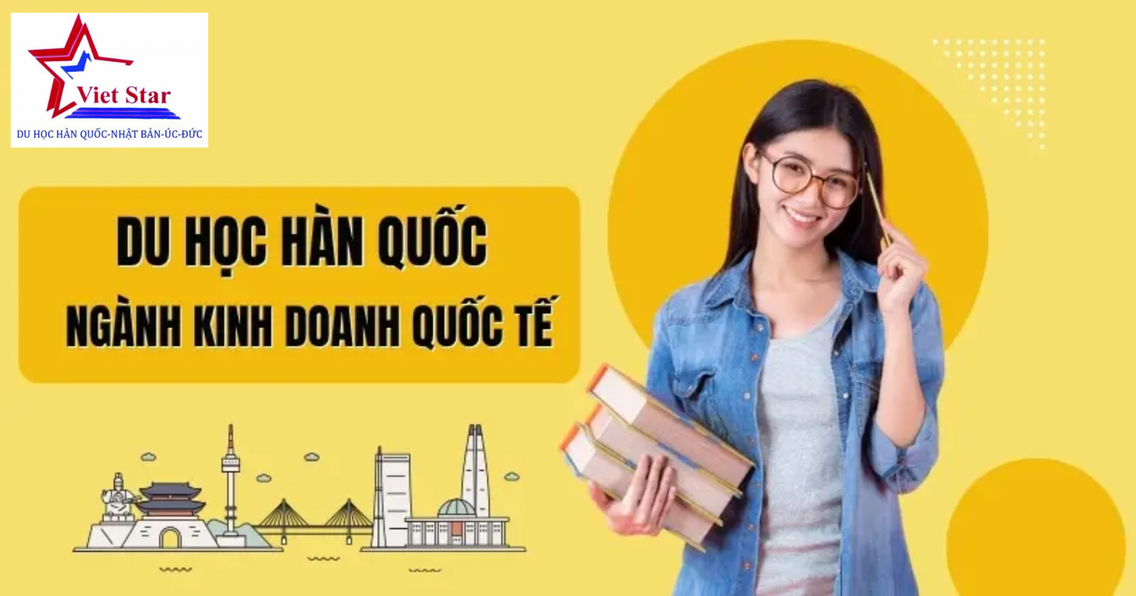 Tổng quan du học Hàn Quốc ngành kinh doanh quốc tế