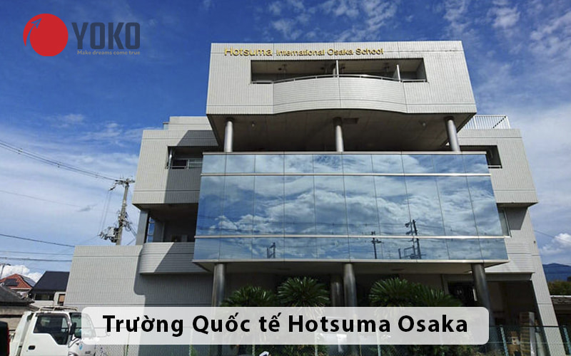 Trường Quốc tế Hotsuma Osaka – Hotsuma International School Osaka