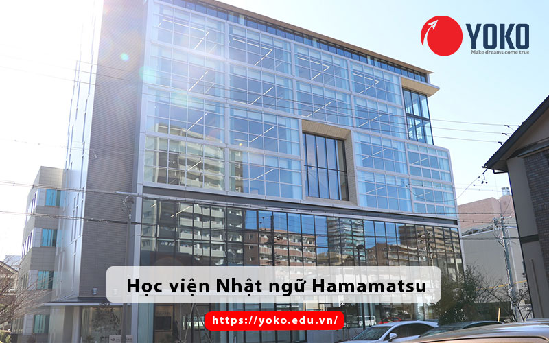 Giới thiệu Học viện Nhật ngữ Hamamatsu