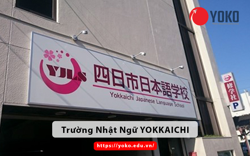 Giới Thiệu Trường Nhật Ngữ YOKKAICHI