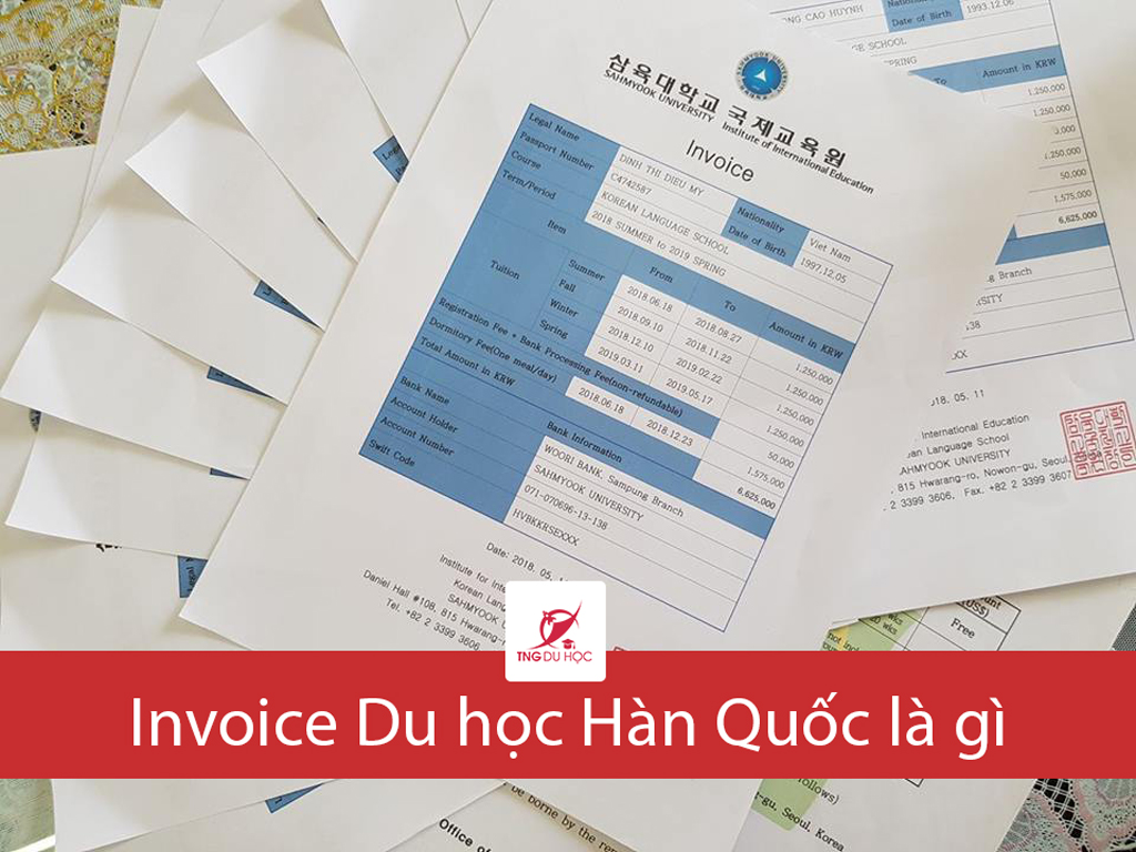 INVOICE DU HỌC HÀN QUỐC LÀ GÌ? TẦM QUAN TRỌNG CỦA INVOICE DU HỌC HÀN QUỐC