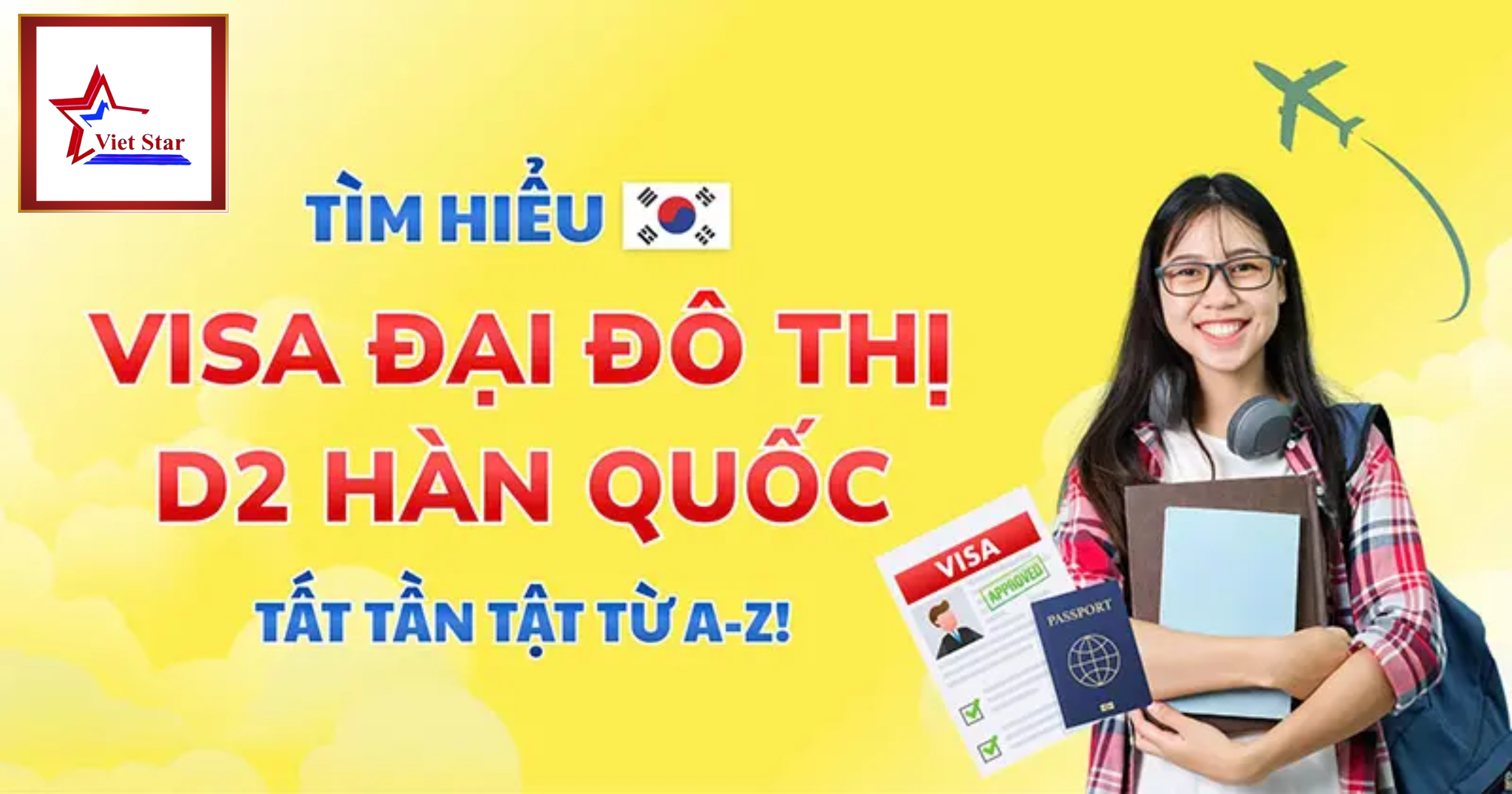 Visa Đại Đô Thị D2 Hàn Quốc: Tất Tần Tật Từ A–Z Bạn Cần Biết