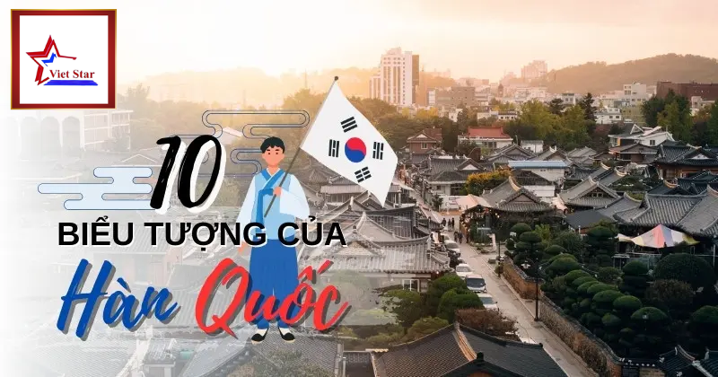 Những Biểu Tượng Của Hàn Quốc Có Thể Bạn Chưa Biết