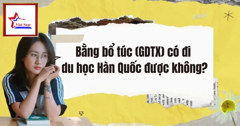 Bằng Bổ Túc Có Đi Du Học Hàn Quốc Được Không?