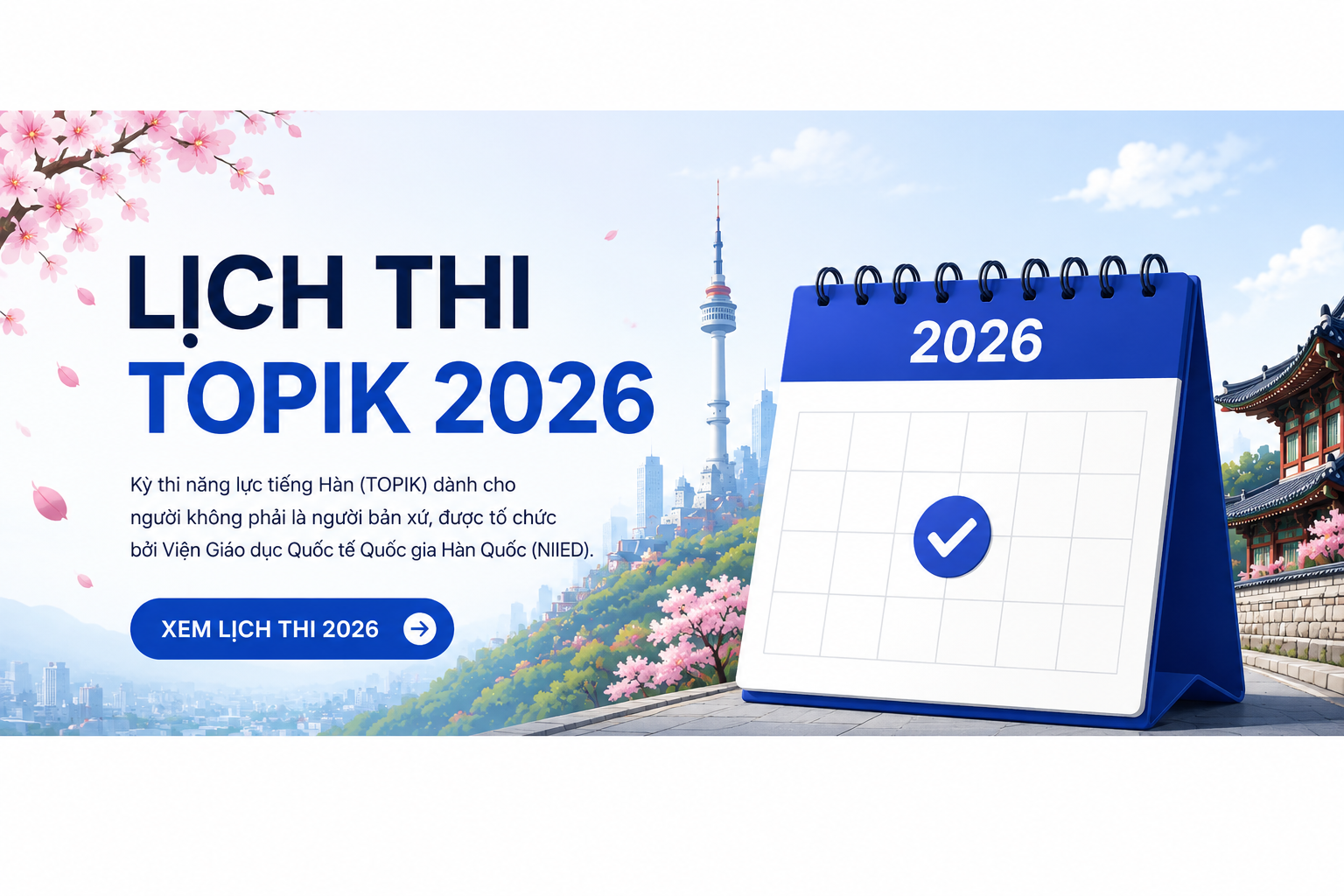 LỊCH THI TOPIK 2026 [CẬP NHẬT MỚI NHẤT]