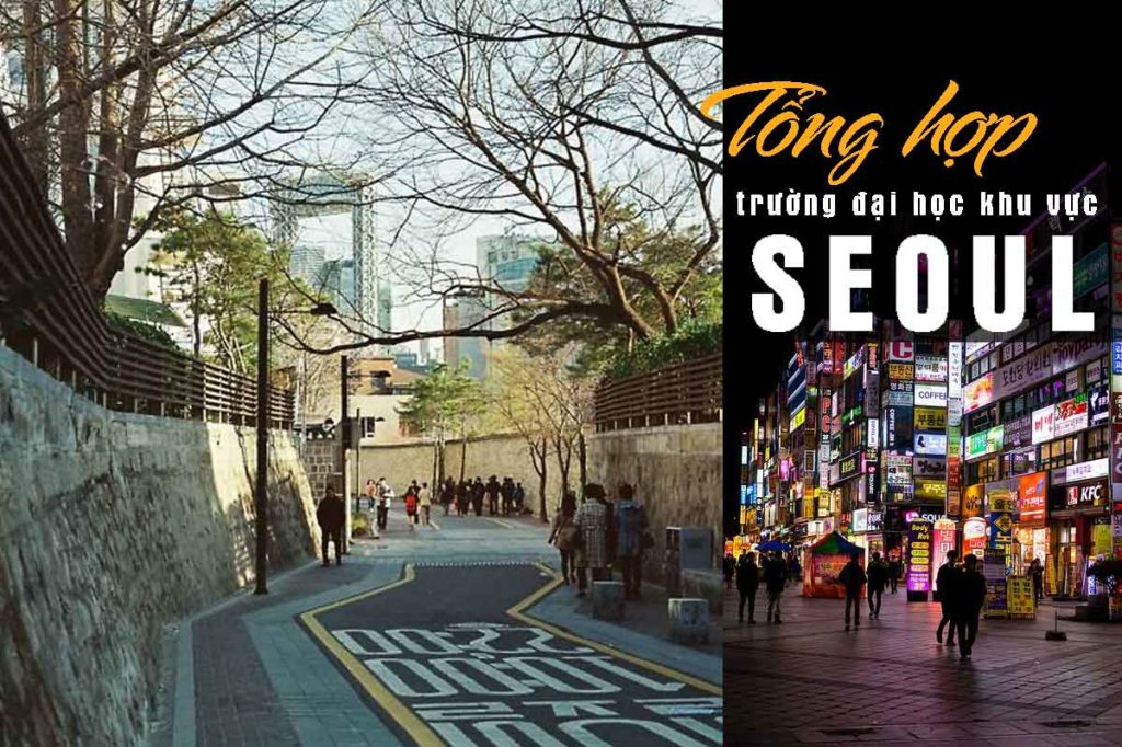 [Tổng hợp] 25+ Đại học ở Seoul Hàn Quốc đáng học